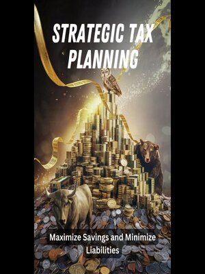 cover image of Strategic Tax Planning